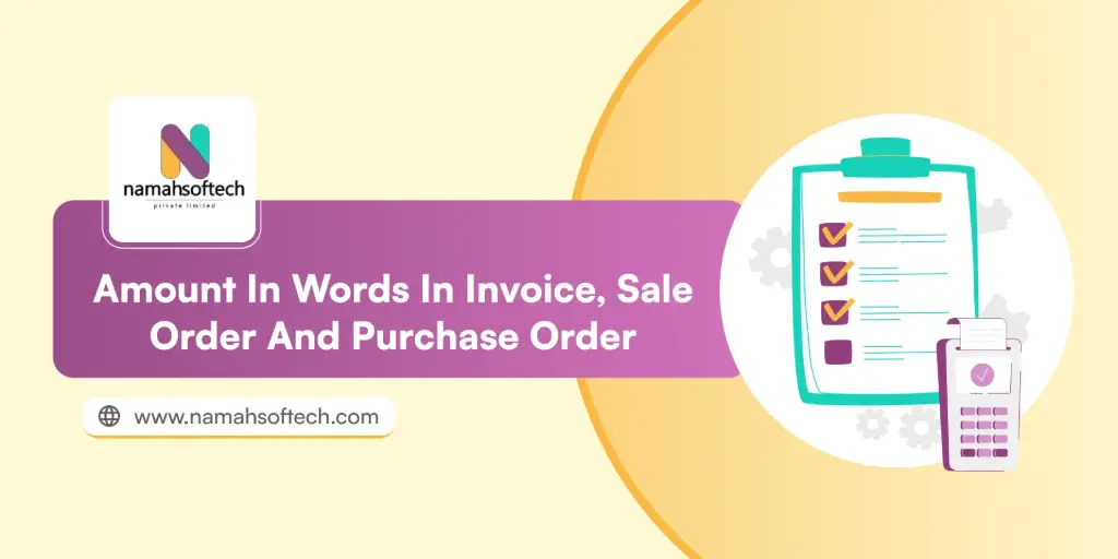 Amount In Words In Invoice, Sale Order And Purchase Order