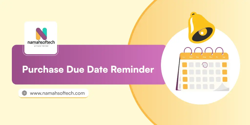 Purchase Due Date Reminder