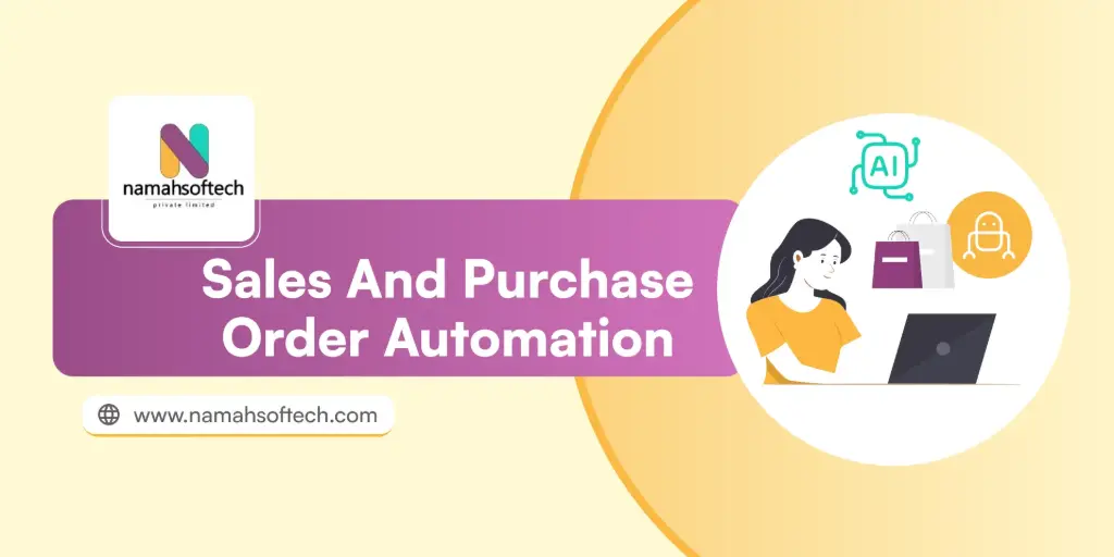 Sales and Purchase Order Automation