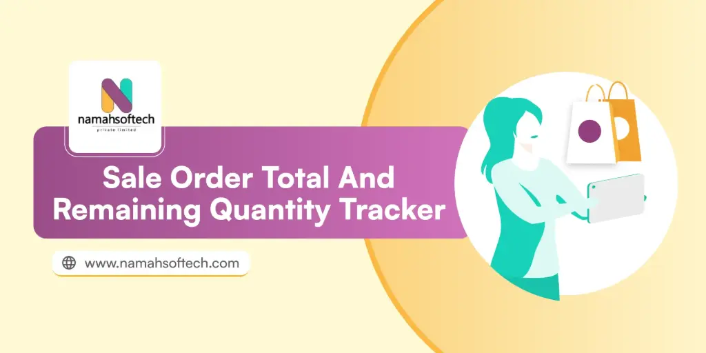 Sale Order Total And Remaining Quantity Tracker