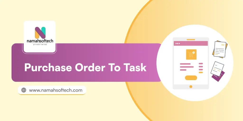 Purchase Order To Task