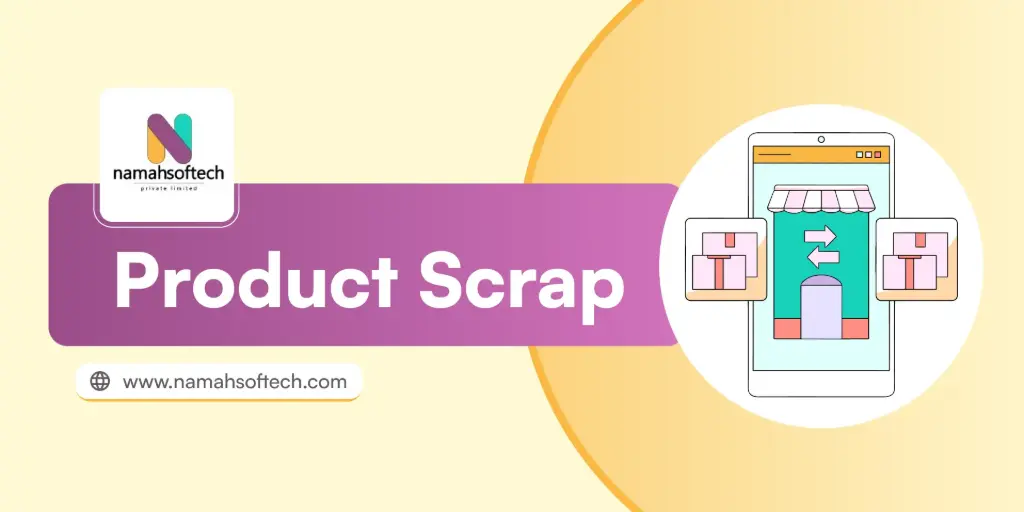 Product Scrap