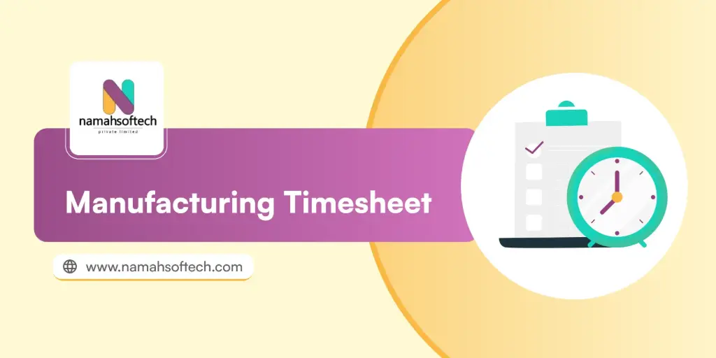 Manufacturing Timesheet