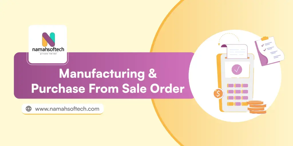 Manufacturing & Purchase Orders from Sale Order
