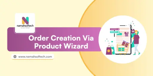 Order Creation via Product Wizard