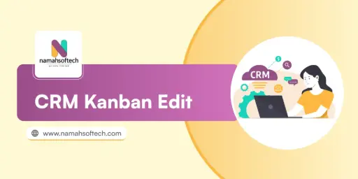 CRM Kanban Quick Edit