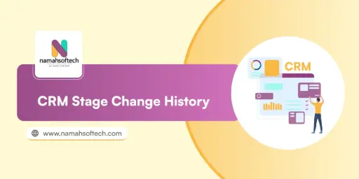 CRM Stage Change History