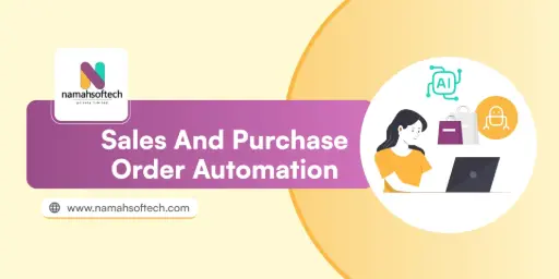 Sales and Purchase Order Automation