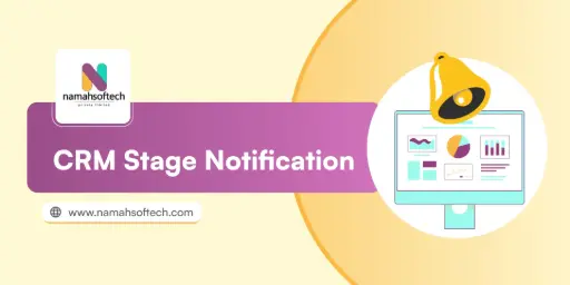 CRM Stage Notification