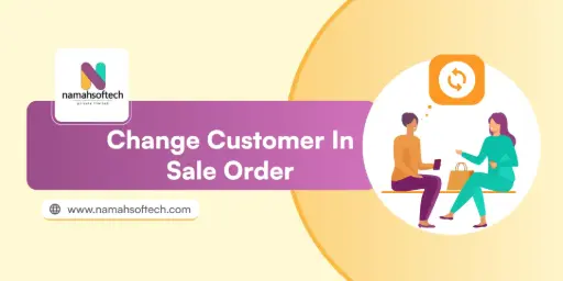 Change Customer in Sale Order