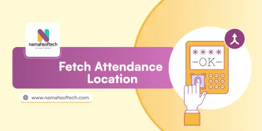 Fetch Attendance Location