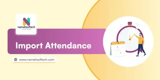 Import Attendance from Excel